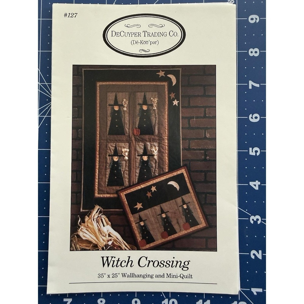 DeCuyper Trading Co. Pattern: WITCH CROSSING‎ 35"x25" Wallhanging & Mini Quilt